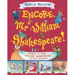 Encore, Mr William Shakespeare!