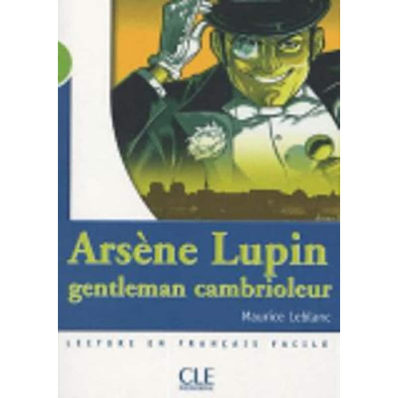 Arsene Lupin gentleman cambrioleur livre