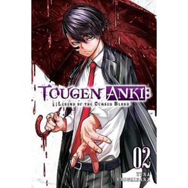 Tougen Anki: Legend of the Cursed Blood, Vol. 2