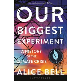 Our Biggest Experiment