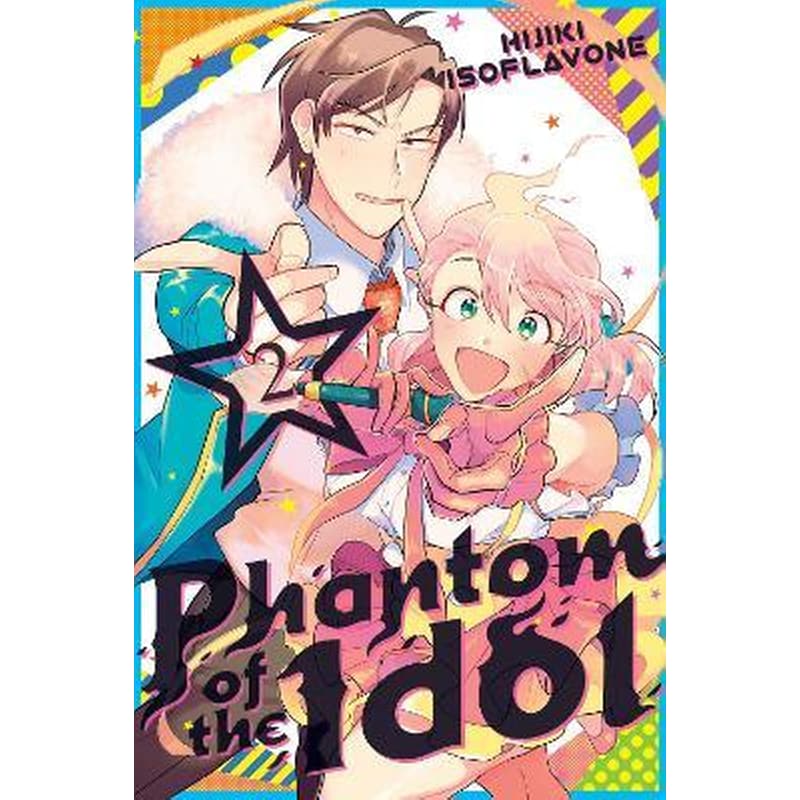 Phantom of the Idol 2