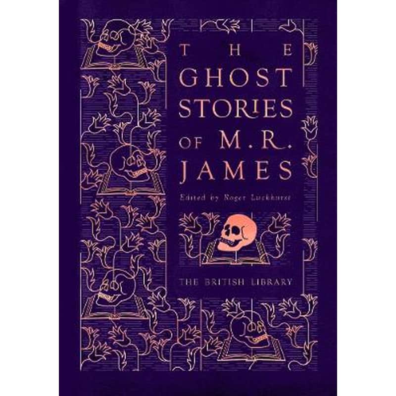 The Ghost Stories of M. R. James