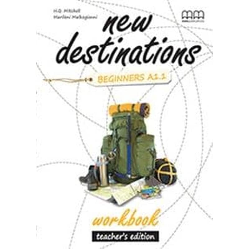 New Destinations Beginners- Workbook Teachers Edition