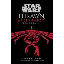 Star Wars: Thrawn Ascendancy: (Book 3: Lesser Evil)