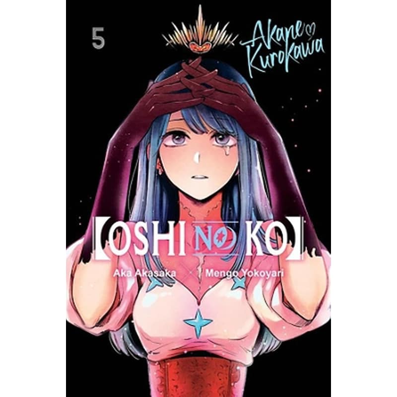 [Oshi No Ko], Vol. 5