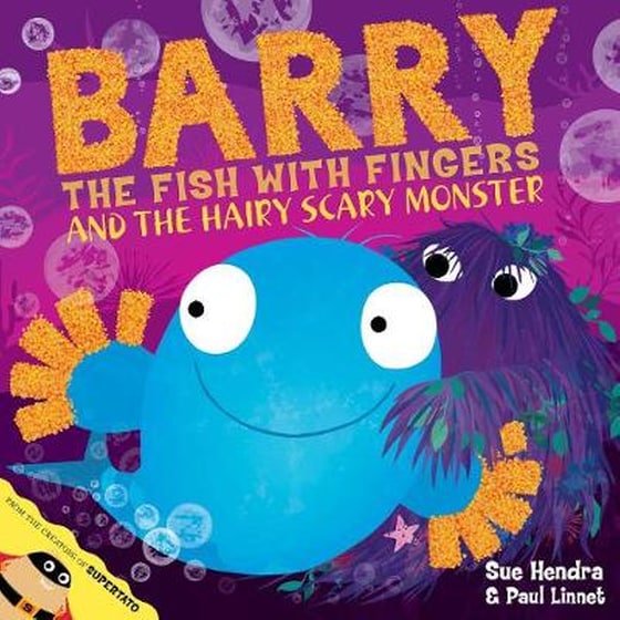 Barry the Fish with Fingers and the Hairy Scary Monster image 0