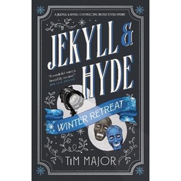 Jekyll & Hyde: Winter Retreat