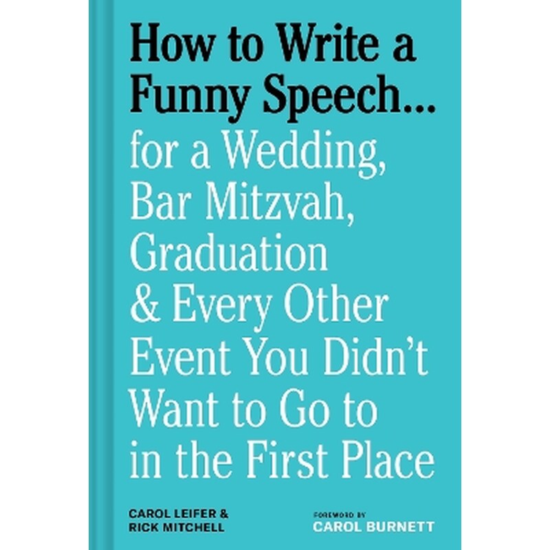 How to Write a Funny Speech…