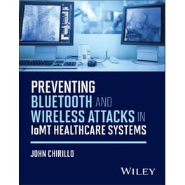 Preventing Bluetooth and Wireless Attacks in IoMT Healthcare Systems