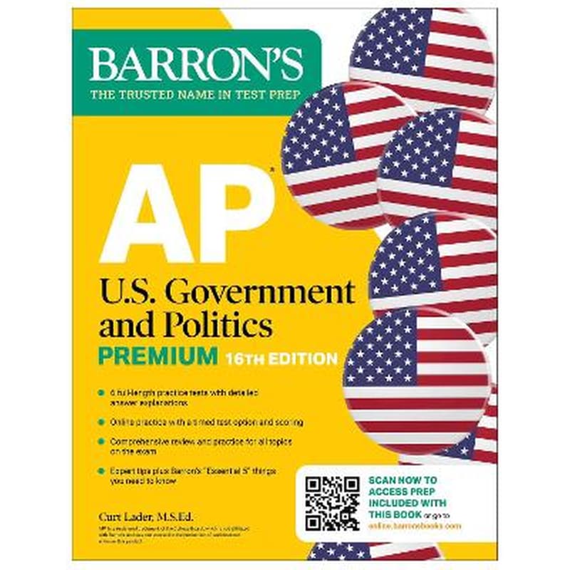AP U.S. Government and Politics Premium, Sixteenth Edition: Prep Book with 6 Practice Tests + Comprehensive Review + Online Practice (2026)