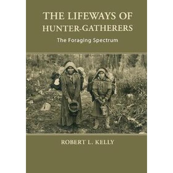 The Lifeways of Hunter-Gatherers image 0
