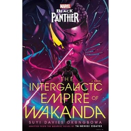 Marvel: Black Panther: The Intergalactic Empire of Wakanda