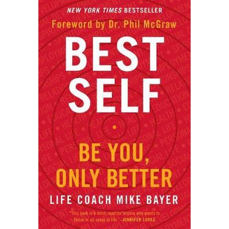 Best Self : Be You, Only Better