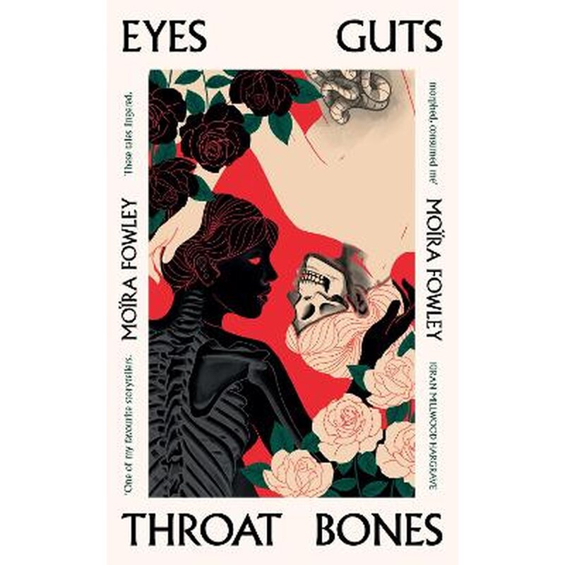 Eyes Guts Throat Bones