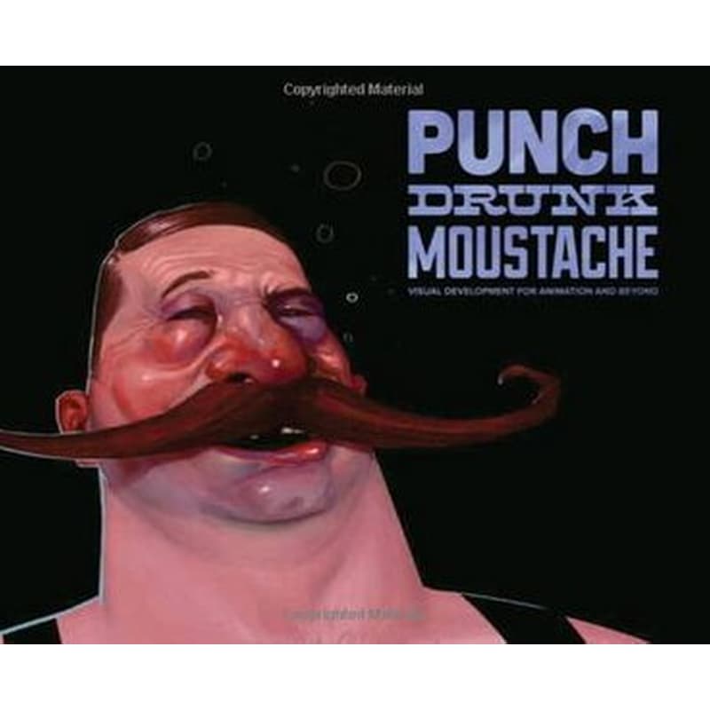 Punch Drunk Moustache