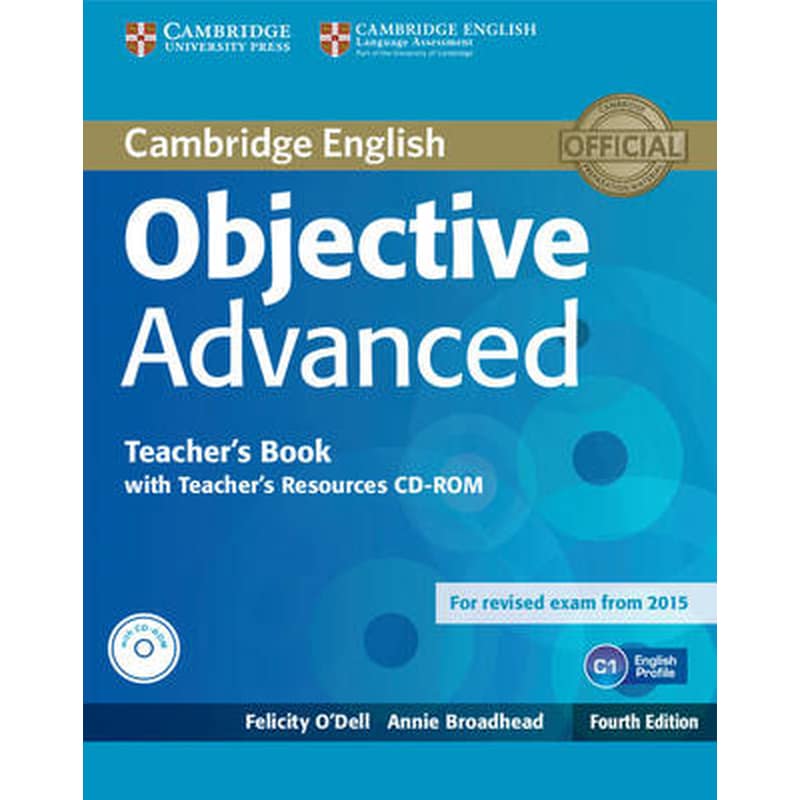 Objective Advanced Teachers Book with Teachers Resources CD-ROM Objective Advanced Teachers Book with Teachers Resources CD-ROM