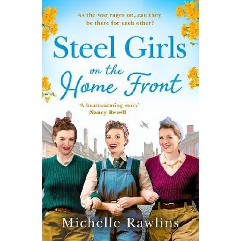 Steel Girls on the Home Front