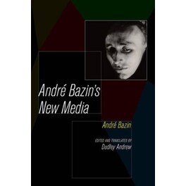 Andre Bazin's New Media