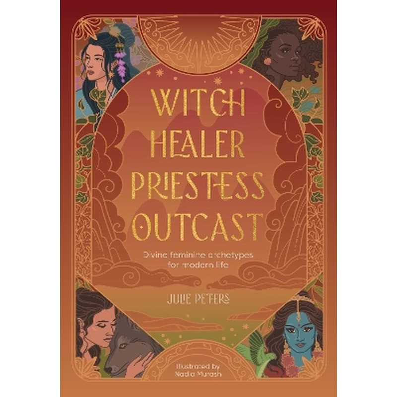 Witch, Healer, Priestess, Outcast