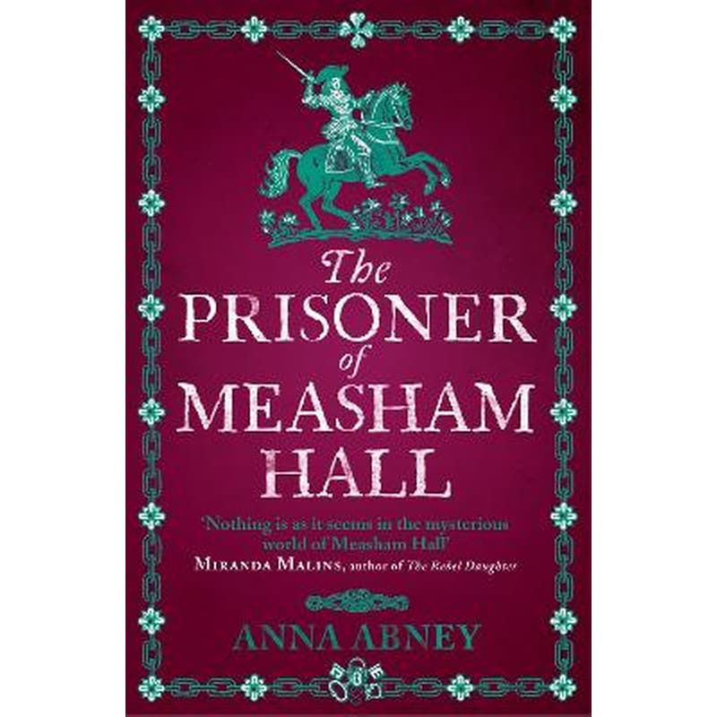 The Prisoner of Measham Hall