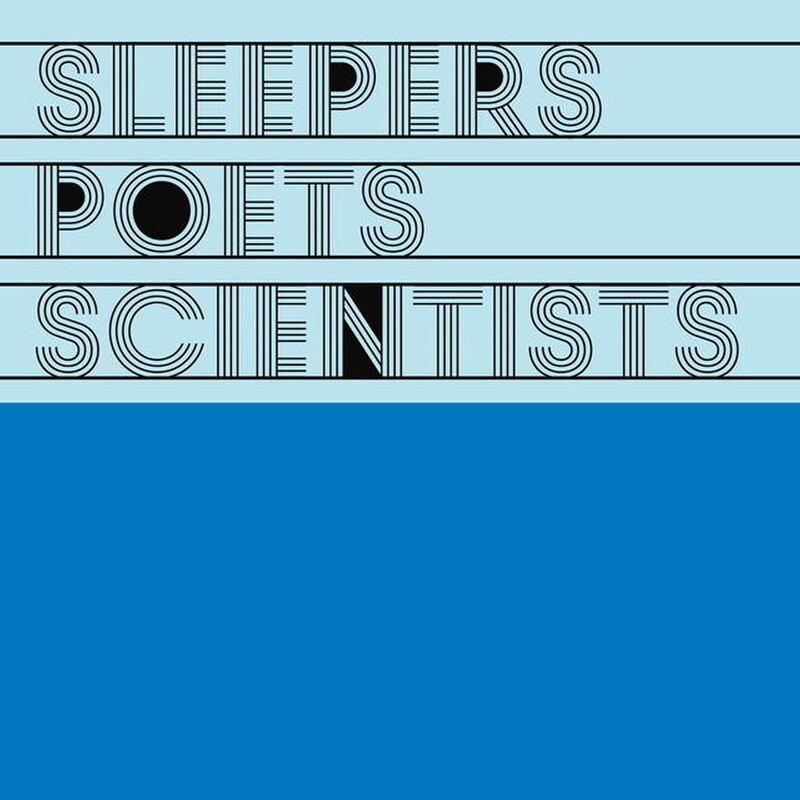 SLEEPERS POETS SCIENTISTS VOL. 2 (LP 12)