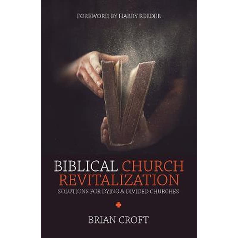 Biblical Church Revitalization