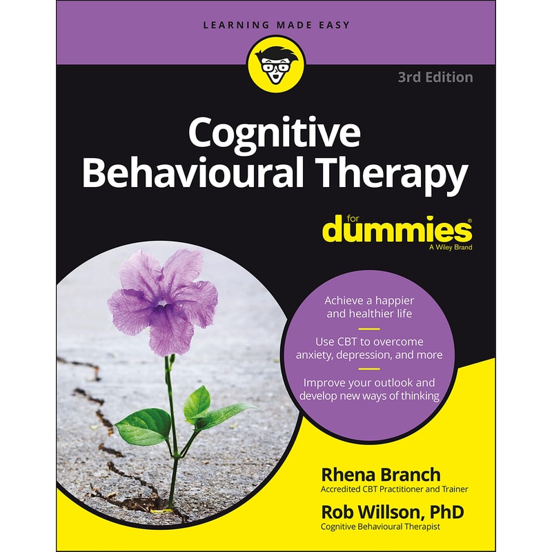 Cognitive Behavioural Therapy For Dummies, 3rd Edition