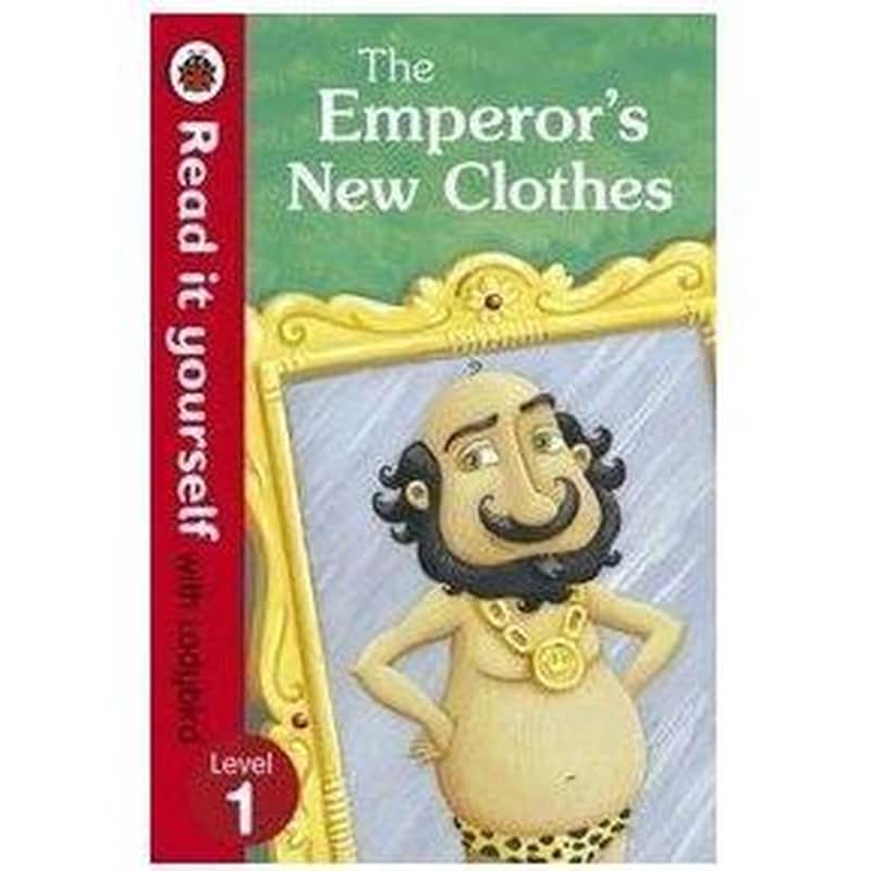 The Emperors New Clothes - Read It Yourself with Ladybird