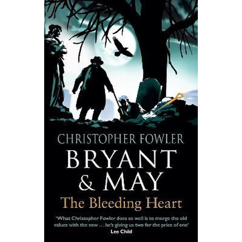Bryant May - The Bleeding Heart : (Bryant May Book 11)