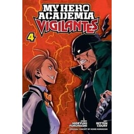 My Hero Academia: Vigilantes, Vol. 4