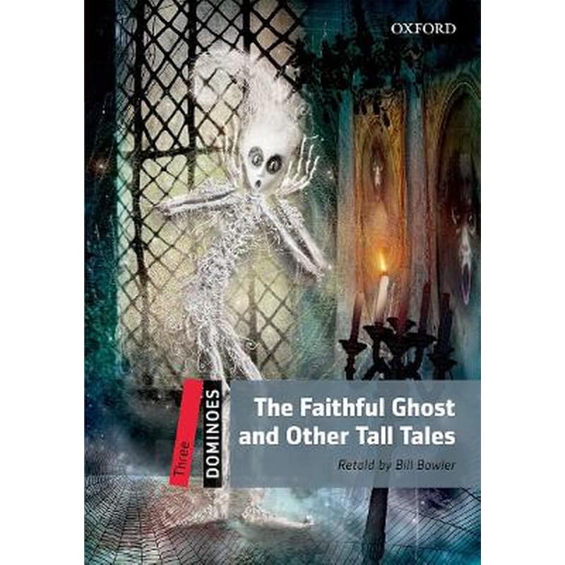 Dominoes: Three: The Faithful Ghost and Other Tall Tales