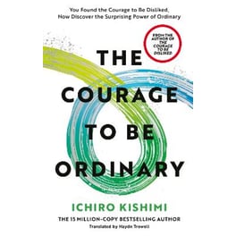 The Courage to be Ordinary