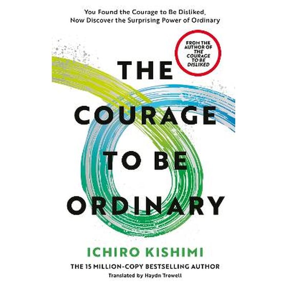 The Courage to be Ordinary image 0