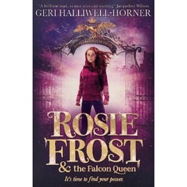 Rosie Frost and the Falcon Queen