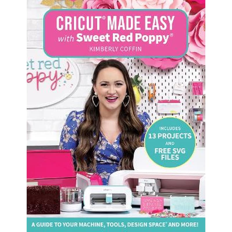 Cricut® Made Easy with Sweet Red Poppy®