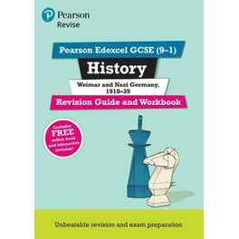 Pearson REVISE Edexcel GCSE (9-1) History Weimar and Nazi Germany, 1918-39 Revision Guide and Workbook + App : for home learning, 2022 and 2023 assessments and exams