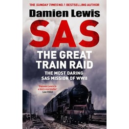 SAS The Great Train Raid