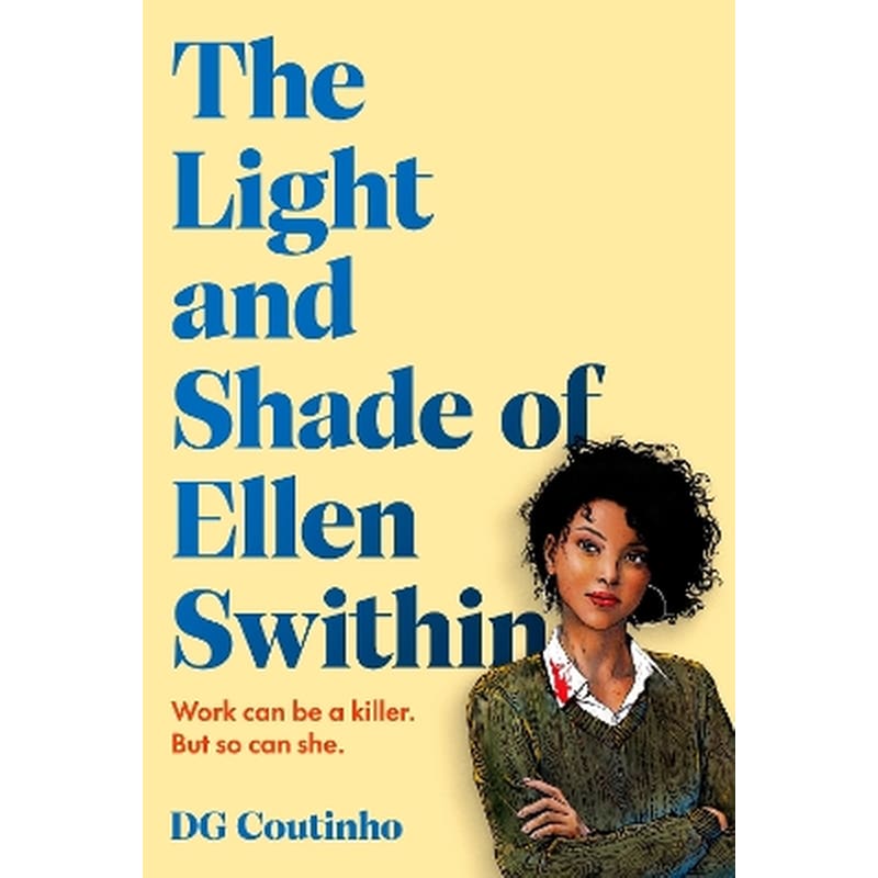 The Light and Shade of Ellen Swithin