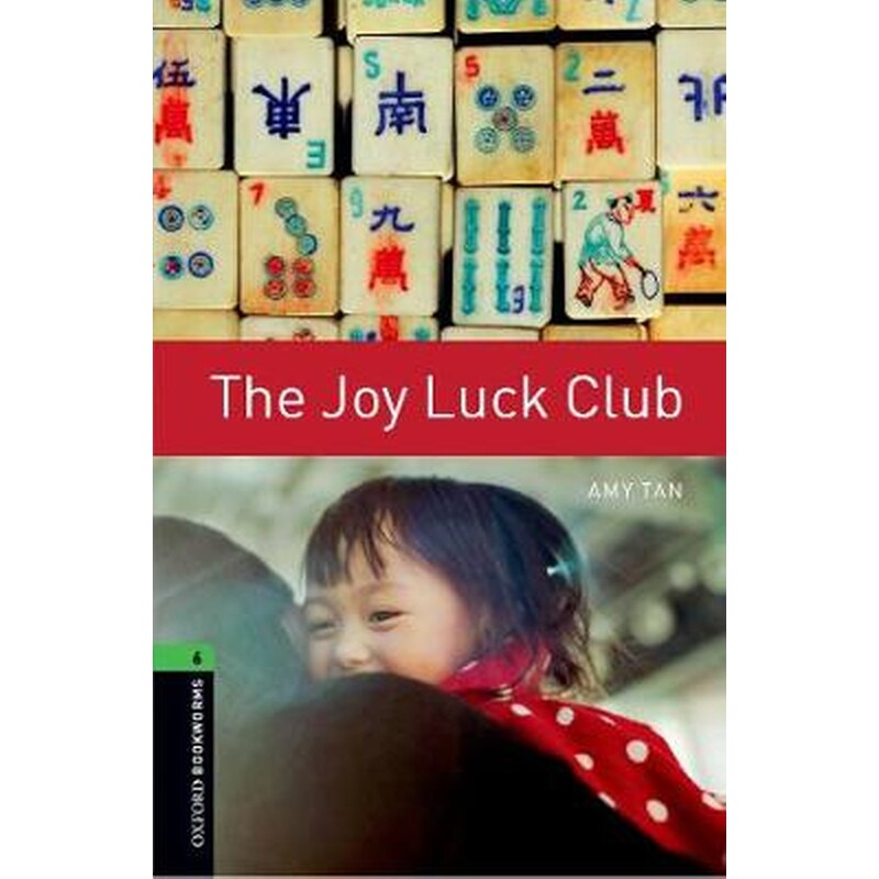 Oxford Bookworms Library: Level 6:: The Joy Luck Club