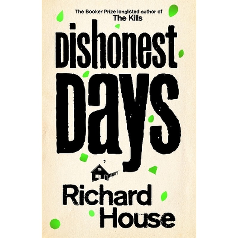 Dishonest Days