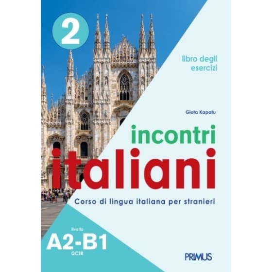 Incontri italiani A2-B1. Libro degli esercizi image 0