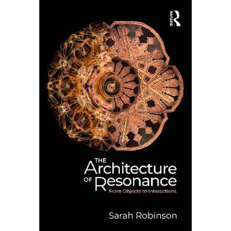 The Architecture of Resonance