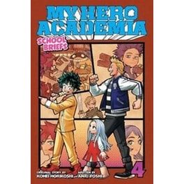 My Hero Academia: School Briefs, Vol. 4