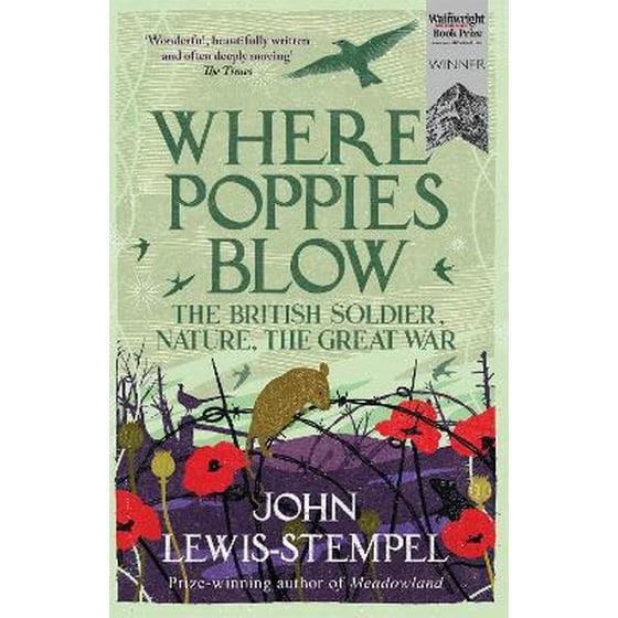 Where Poppies Blow : The British Soldier, Nature, the Great War image 0
