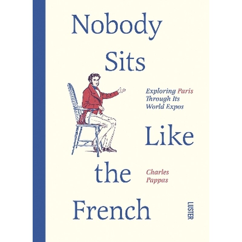 Nobody Sits Like the French