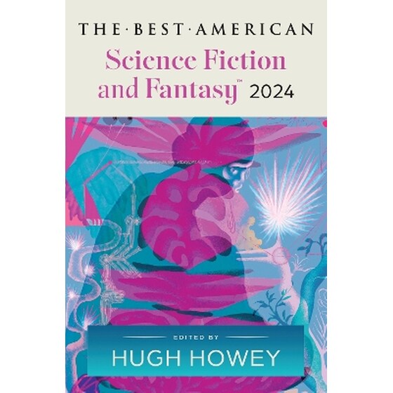 The Best American Science Fiction and Fantasy 2024 image 0