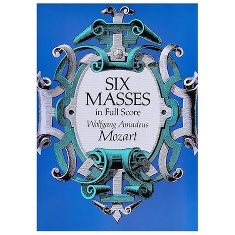DOVER PUBLICATIONS Βιβλίο Για Σύνολα Dover Publications Mozart - Six Masses [full Score]