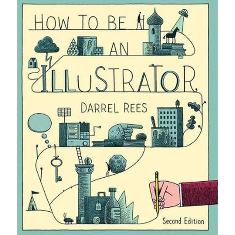How to be an Illustrator, Second Edition