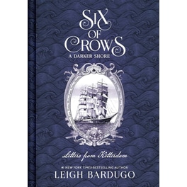 Six of Crows: A Darker Shore