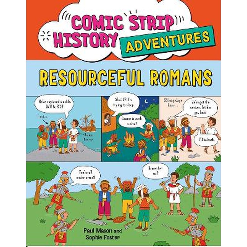 Comic Strip History Adventures: Resourceful Romans